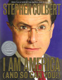 I Am America (And So Can You!) (Stephen Colbert)